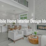 Mobile Home Interior Design Ideas