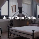 Mattress Steam Cleaning